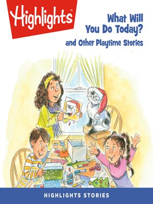 cover image of What Will You Do Today? and Other Playtime Stories